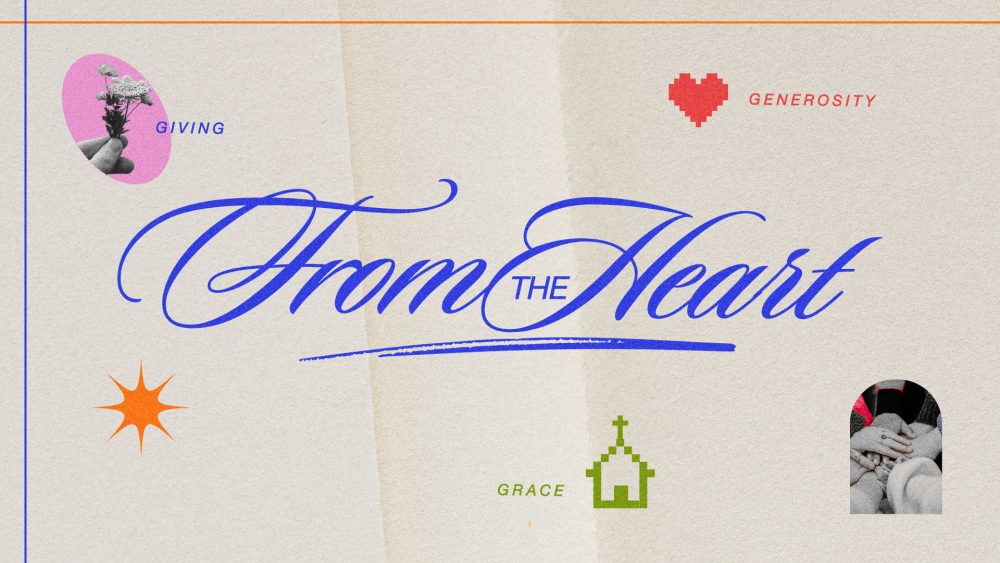 From The Heart